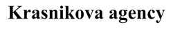 Заявка на торговельну марку № m202320066: krasnikova agency