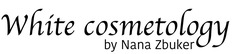 Заявка на торговельну марку № m202117834: white cosmetology by nana zbuker