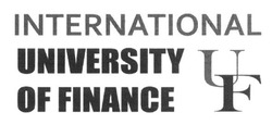 Свідоцтво торговельну марку № 254113 (заявка m201628803): international university of finance; uf