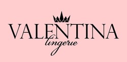 Свідоцтво торговельну марку № 316037 (заявка m202011849): valentina lingerie