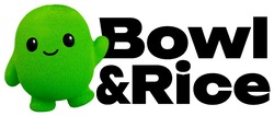 Заявка на торговельну марку № m202520178: bowl&rice