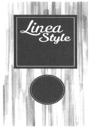 Свідоцтво торговельну марку № 306085 (заявка m201917549): linea style