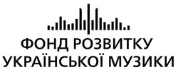 Заявка на торговельну марку № m202300721: фонд розвитку української музики