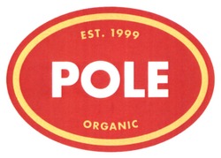 Заявка на торговельну марку № m202507928: pole organic; est.1999