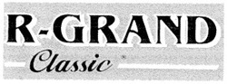 Свідоцтво торговельну марку № 38115 (заявка 2002010229): r-grand; classic