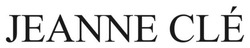 Заявка на торговельну марку № m202522758: jeanne cle