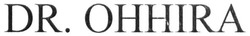 Свідоцтво торговельну марку № 307454 (заявка m201902129): dr ohhira; dr.ohhira