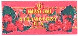 Заявка на торговельну марку № 2002020641: maisky chai; strawberry tea