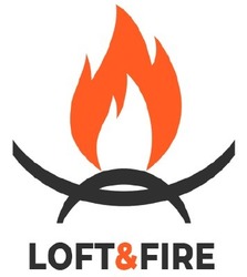 Свідоцтво торговельну марку № 292754 (заявка m201909758): loft&fire; loft fire