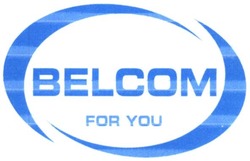 Свідоцтво торговельну марку № 311675 (заявка m201932629): belcom for you
