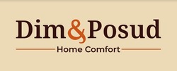 Заявка на торговельну марку № m202410886: home comfort; dim & posud
