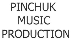 Заявка на торговельну марку № m201102552: pinchuk music production