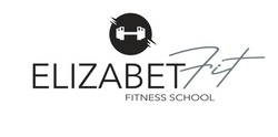 Заявка на торговельну марку № m202125150: elizabet fit; fitness school