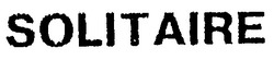 Свідоцтво торговельну марку № 14571 (заявка 96061411): solitaire