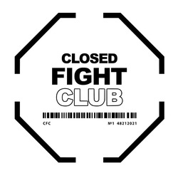 Заявка на торговельну марку № m202115834: cfc; closed fight club; №1 48212021