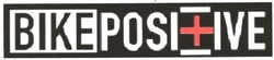 Свідоцтво торговельну марку № 55038 (заявка 2004043568): bikeposi+ive; bikepositive; bikeposifive; віке