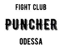 Заявка на торговельну марку № m202103063: fight club; puncher; odessa