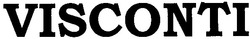 Заявка на торговельну марку № m200500749: visconti