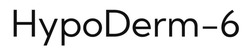 Заявка на торговельну марку № m202516871: hypoderm-6