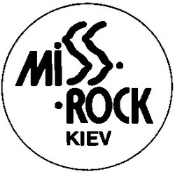 Заявка на торговельну марку № 93020429: miss rock kiev