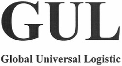 Заявка на торговельну марку № m201113627: gul; global universal logistic