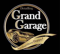 Свідоцтво торговельну марку № 328133 (заявка m202105207): detailing; grand garage; drive clean!; drive happy!