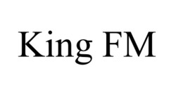 Заявка на торговельну марку № m202601817: king fm