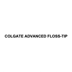 Свідоцтво торговельну марку № 340045 (заявка m202128509): colgate advanced floss-tip; floss tip