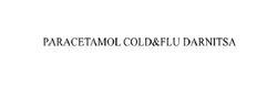 Заявка на торговельну марку № m202119832: paracetamol cold&flu darnitsa