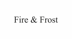 Заявка на торговельну марку № m202027280: fire&frost