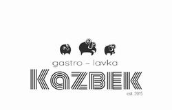 Свідоцтво торговельну марку № 324419 (заявка m202013783): gastro-lavka; gastro lavka; kazbek; est.2015