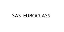 Свідоцтво торговельну марку № 4496 (заявка 94614/SU): sas euroclass