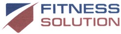 Свідоцтво торговельну марку № 239798 (заявка m201618679): fitness solution