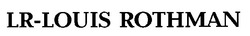 Свідоцтво торговельну марку № 19256 (заявка 97093026): lr louis rothman
