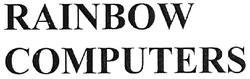 Свідоцтво торговельну марку № 126108 (заявка m200903524): rainbow computers