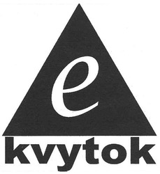 Свідоцтво торговельну марку № 119528 (заявка m200816002): e; kvytok; е