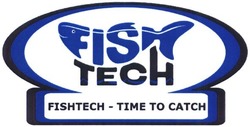 Свідоцтво торговельну марку № 226465 (заявка m201524633): fish tech; fishtech-time to catch