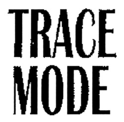 Свідоцтво торговельну марку № 275381 (заявка m201809163): trace mode