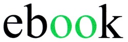 Свідоцтво торговельну марку № 56974 (заявка 2004021713): ebook