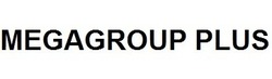 Заявка на торговельну марку № m201213586: megagroup plus