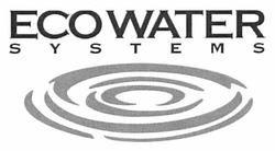 Заявка на торговельну марку № m201111941: ecowater systems