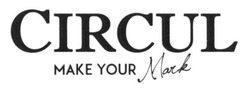 Свідоцтво торговельну марку № 222979 (заявка m201516278): circul; make your mark