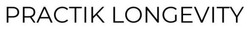 Заявка на торговельну марку № m202603853: practik longevity