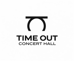 Заявка на торговельну марку № m202609208: то; to; time out concert hall