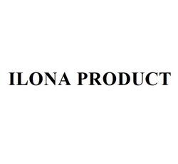 Заявка на торговельну марку № m202213595: ilona product