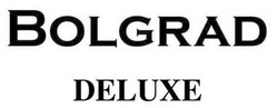 Заявка на торговельну марку № m202404776: bolgrad deluxe