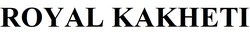Заявка на торговельну марку № m202405518: royal kakheti