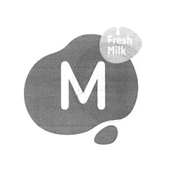 Свідоцтво торговельну марку № 250674 (заявка m201704117): fresh milk; м