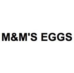 Свідоцтво торговельну марку № 300556 (заявка m201920725): m&m's eggs; mms