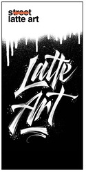 Заявка на торговельну марку № m202215956: street latte art